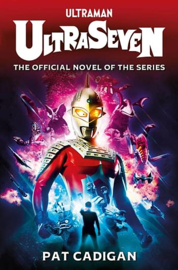Cover image for ULTRASEVEN PROSE NOVEL SC